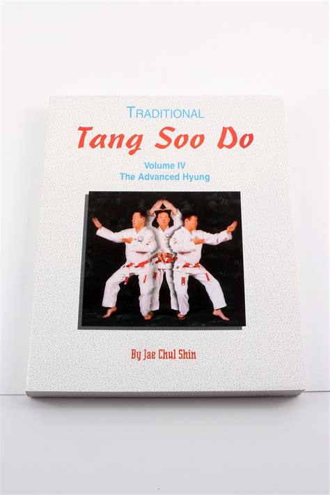 Book – Volume IV Advanced Hyung – Texas Tang Soo Do