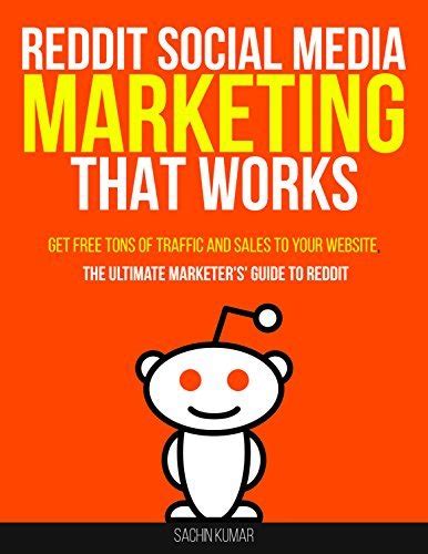 REDDIT SOCIAL MEDIA MARKETING THAT WORKS In 2024: Get Free Tons Of ...