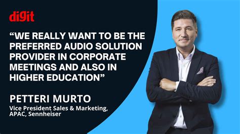 Petteri Murto of Sennheiser talks about navigating the challenging Asia ...