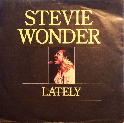 Stevie Wonder - Lately (Vinyl, 7", 45 RPM, Single) | Discogs