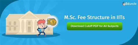 MSc Fee Structure in IITs after JAM - Complete Semester Fees