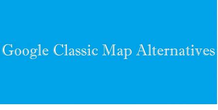 Google Maps Old Version 的图像结果