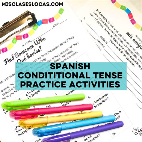 Conditional Tense Spanish Practice Activities - Mis Clases Locas