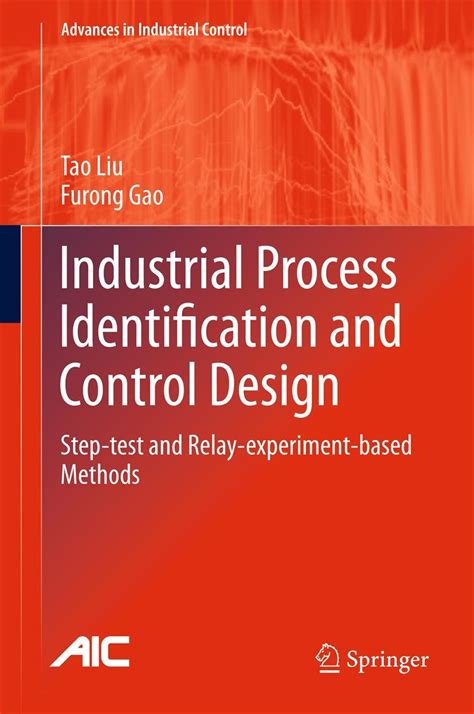 Buy Industrial Process Identification and Control Design: Step-test and ...