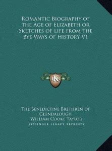 Romantic Biography of the Age of Elizabeth or Sketches of Life from the ...
