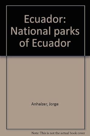 Ecuador: National parks of Ecuador : Amazon.in: Books