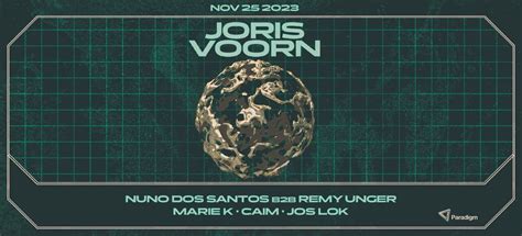 SOLD OUT > Paradigm: Joris Voorn, Nuno Dos Santos b2b Remy Unger, Marie ...