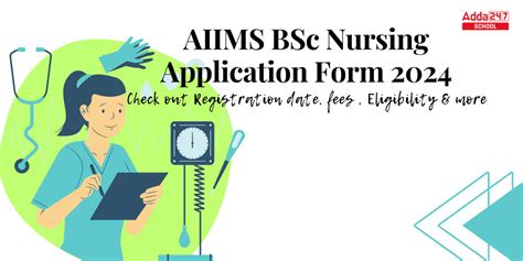 AIIMS BSc Nursing Application Form 2024 , AIIMS Exams All Details