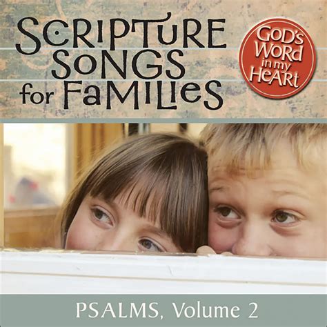 God's Word in My Heart: Scripture Songs for Families: Psalms, Vol. 2 ...