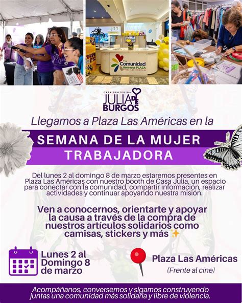Casa Julia en Plaza Las Américas en la Semana de la Mujer Trabajadora ...