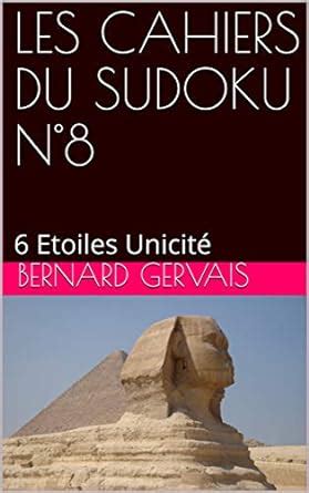 LES CAHIERS DU SUDOKU N°8: 6 Etoiles Unicité (French Edition) eBook ...