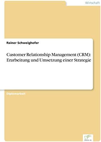 Buy Customer Relationship Management (CRM): Erarbeitung und Umsetzung ...
