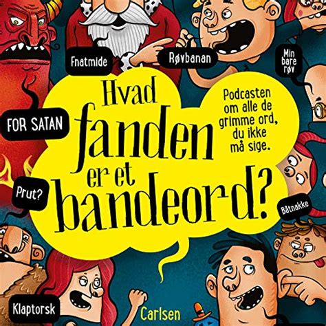 Hvad fanden er et bandeord? : Forlaget Carlsen: Amazon.in: Audible ...