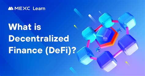 What is Decentralized Finance (DeFi)?