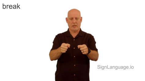 break in ASL - Example # 2 - American Sign Language