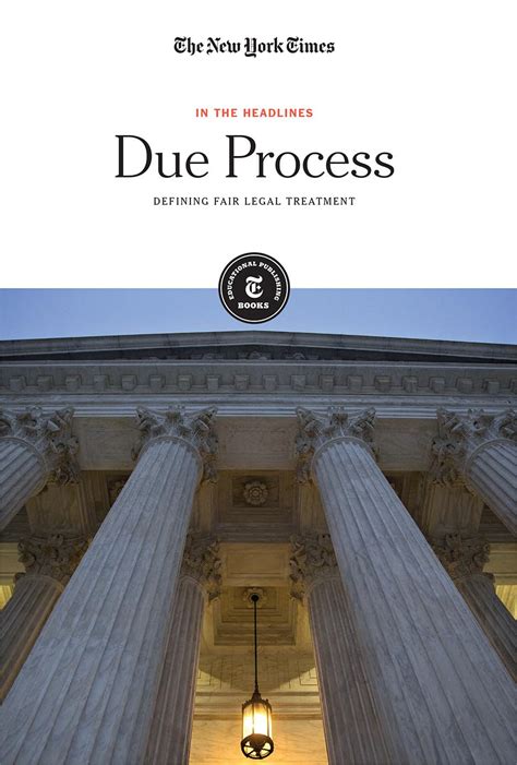 Due Process: Defining Fair Legal Treatment (In the Headlines) : New ...