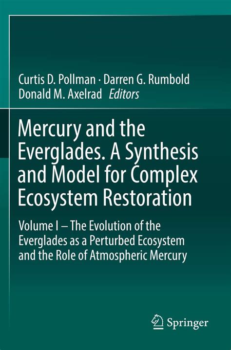 Buy Mercury and the Everglades. A Synthesis and Model for Complex ...