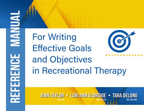 Reference Manual For Writing Effective Goals and Objectives in Recreat – Sagamore-Venture Publishing