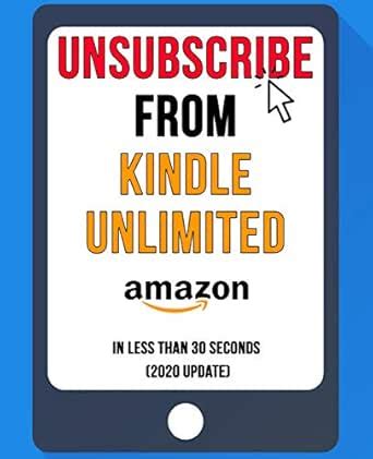 Unsubscribe From Kindle Unlimited: In Less Than 30 Seconds (2020 Update ...