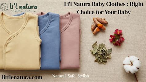 Natural, Safe, and Stylish: Why Li'l Natura Baby Clothes Are the Right ...