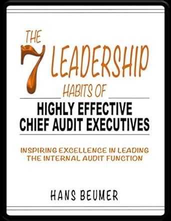 The 7 Leadership Habits of Highly Effective Chief Audit Executives ...