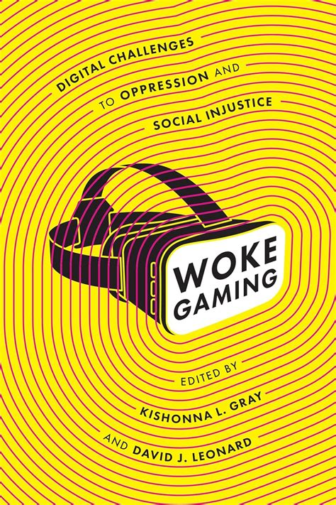 Buy Woke Gaming: Digital Challenges to Oppression and Social Injustice ...