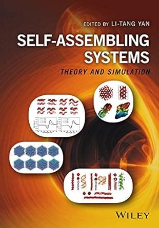 Self-Assembling Systems: Theory and Simulation eBook : Yan, Li-Tang ...