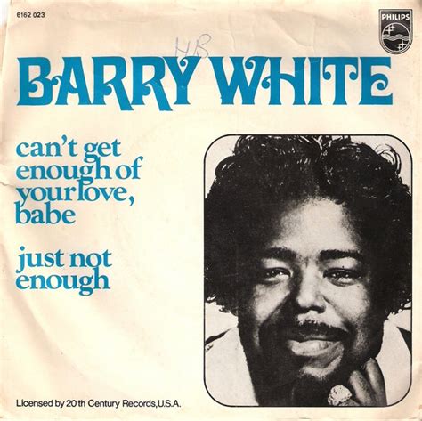 Barry White - Can't Get Enough Of Your Love, Babe at Discogs