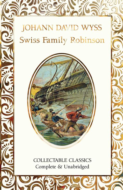 The Swiss Family Robinson | Book by Johann David Wyss | Official ...