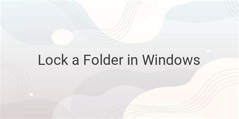 Image result for Lock Folder Windows 1.0