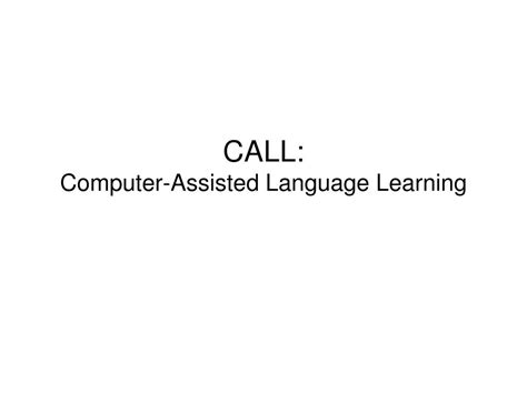 Computer Assisted Language Learning Call 的图像结果