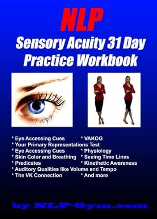 NLP Sensory Acuity 31 Day Practice Workbook eBook : Gym, NLP: Amazon.in ...