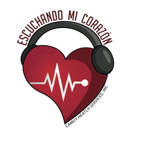 Escuchando Mi Corazón - Camuy Health Services, Inc.