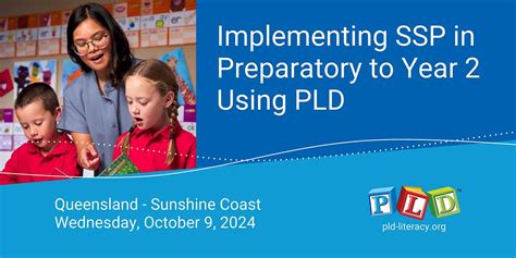 Implementing SSP in Preparatory to Year 2 Using PLD (Sunshine Coast ...