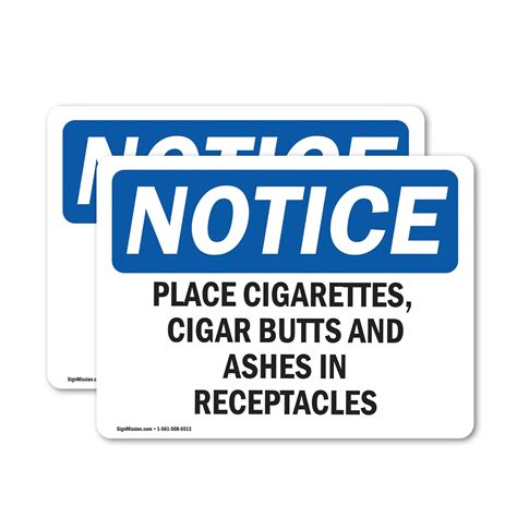 (2 Pack) Place Cigarettes Butts Ashes In Receptacles OSHA Notice Sign ...