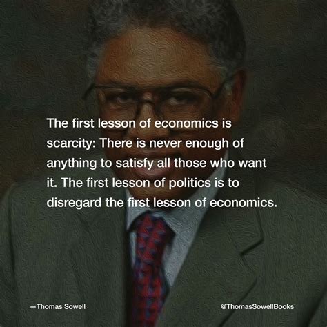 Thomas Sowell Quotes | @ThomasSowellBooks shares quotes from American ...