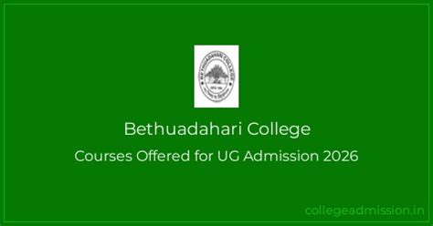 Bethuadahari College: Courses Offered for UG Admission 2026 | College ...
