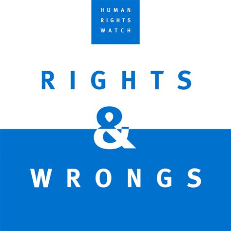 Rights & Wrongs: Listen and subscribe | Human Rights Watch