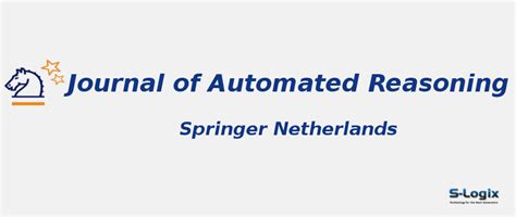 Journal of Automated Reasoning - Springer - Impact Factor | S-Logix