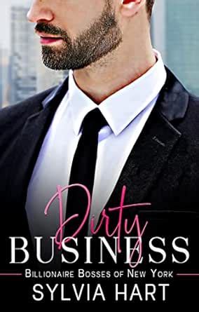 Dirty Business (Billionaire Bosses of New York Book 2) eBook : Hart ...