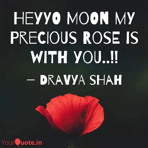 HeyyO Moon my Precious Ro... | Quotes & Writings by Dravya Shah ️ ...