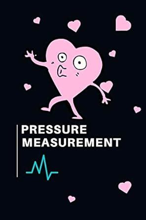 Buy Pressure Measurement: notebook to record the blood pressure ...