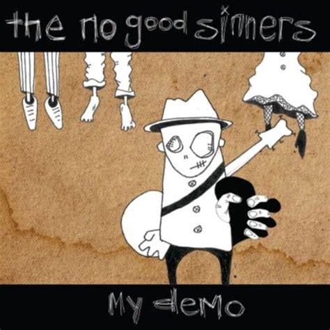 My Demo: No Good Sinners, the: Amazon.in: Music}