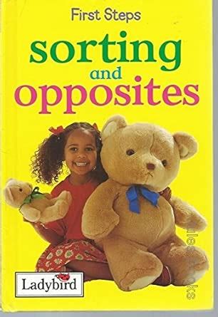 First Steps: Sorting And Opposites : Amazon.in: Books