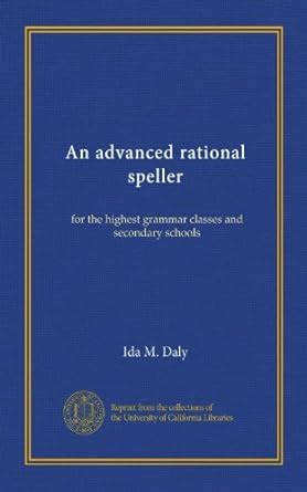 An advanced rational speller: for the highest grammar classes and ...