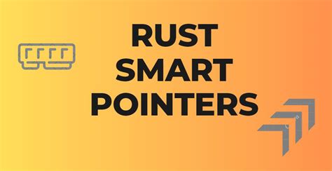 Image result for Rust Smart Pointer