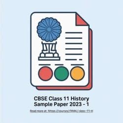 Humanities/Arts Class 11 History Sample Paper 2024 PDF Download