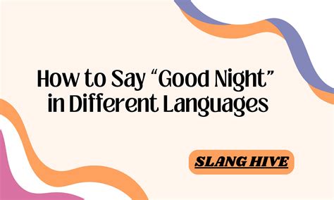 How to Say "Good Night" in 80 Different Languages