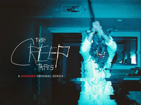 Prime Video: The Creep Tapes: Season 1