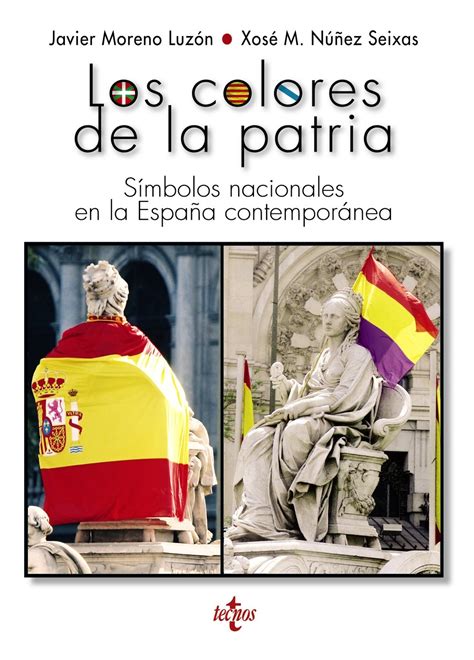 Buy Los colores de la patria: Símbolos nacionales en la España ...